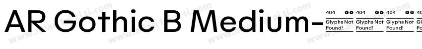 AR Gothic B Medium字体转换